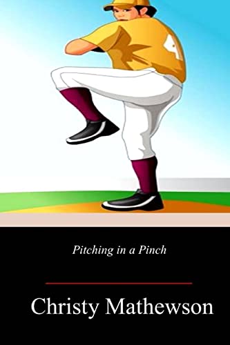 9781717501806: Pitching in a Pinch