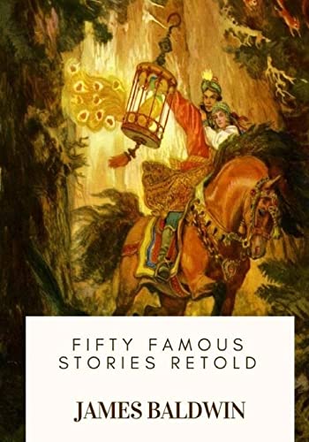 9781717503480: Fifty Famous Stories Retold
