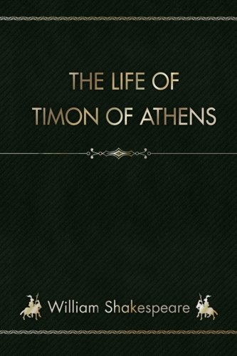 9781717504449: The Life of Timon of Athens