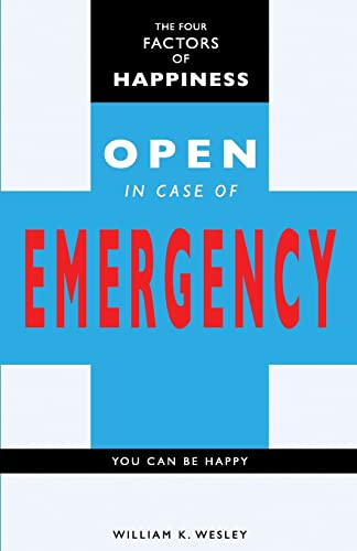 Stock image for The Four Factors of Happiness: Open In Case Of Emergency for sale by ThriftBooks-Atlanta