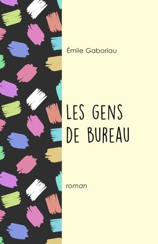 Stock image for Les gens de bureau for sale by Revaluation Books