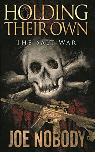 Stock image for Holding Their Own IX: The Salt War for sale by ThriftBooks-Dallas