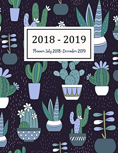Planner July 2018 December 2019 Two Year Daily Weekly Monthly Calendar Planner 18 Months July 2018 To December 2019 For Academic Agenda Schedule By Giron Staci Fair Paperback 2018 Thriftbooks Chicago
