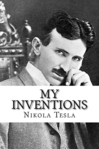 Beispielbild fr My Inventions: The Autobiography of Nikola Tesla zum Verkauf von Buchpark