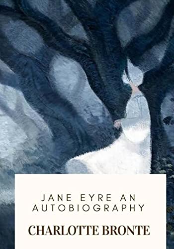 Beispielbild fr Jane Eyre An Autobiography zum Verkauf von Lucky's Textbooks