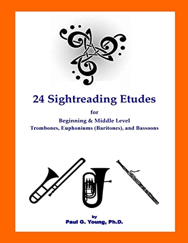 Stock image for 24 Sightreading Etudes: for Beginning and Middle Level Trombones, Euphoniums (Bar (Trombone and Euphonium Methods Collection) for sale by Your Online Bookstore