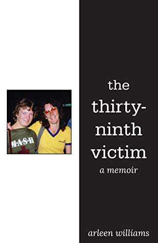 Stock image for The Thirty-Ninth Victim: A Memoir for sale by THE SAINT BOOKSTORE