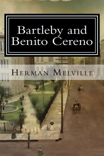 Imagen de archivo de Bartleby and Benito Cereno a la venta por ThriftBooks-Atlanta