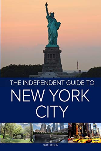 Stock image for The Independent Guide to New York City - 3rd Edition for sale by Lakeside Books