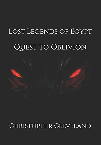 Stock image for Lost Legends of Egypt: Quest to Oblivion for sale by Lucky's Textbooks