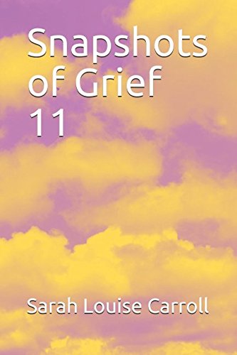 Stock image for Snapshots of Grief 11 for sale by Revaluation Books