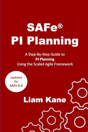 9781717711809: SAFe PI Planning: A Step-By-Step Guide