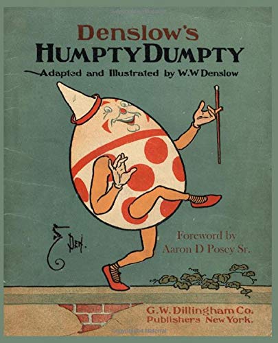 Stock image for Denslow's Humpty Dumpty (Posey's Classic Children's Collection) for sale by Revaluation Books