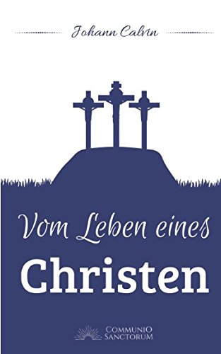 Stock image for Vom Leben eines Christen for sale by Revaluation Books