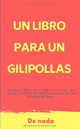 9781717719485: Un libro para un Gilipollas (Spanish Edition)