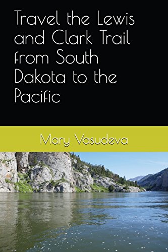 Stock image for Travel the Lewis and Clark Trail from South Dakota to the Pacific for sale by SecondSale