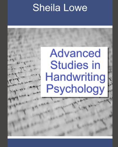 

Advanced Studies in Handwriting Psychology: Volume I [Soft Cover ]
