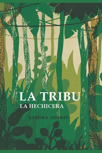 Imagen de archivo de La Tribu: La Hechicera a la venta por THE SAINT BOOKSTORE