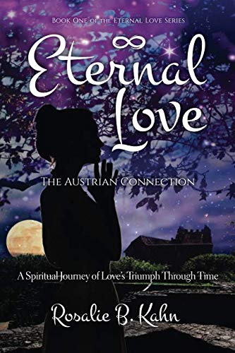 Stock image for Eternal Love: The Austrian Connection (The Eternal Love Series) for sale by Revaluation Books