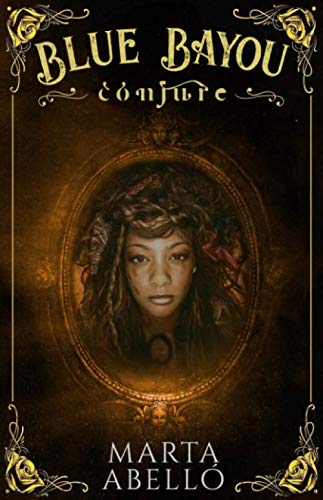 Stock image for Blue Bayou: Conjure for sale by Revaluation Books
