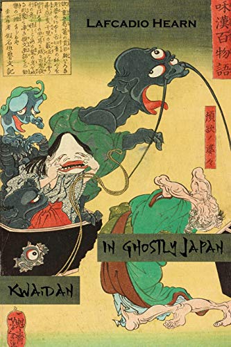 9781717746610: In Ghostly Japan & Kwaidan (illustrated edition)