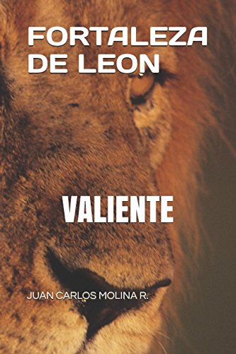 Imagen de archivo de FORTALEZA DE LEON: VALIENTE (1) a la venta por Revaluation Books
