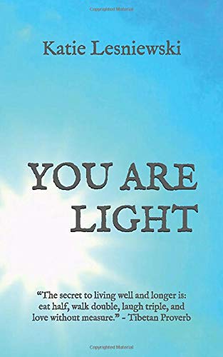 9781717750532: You Are Light