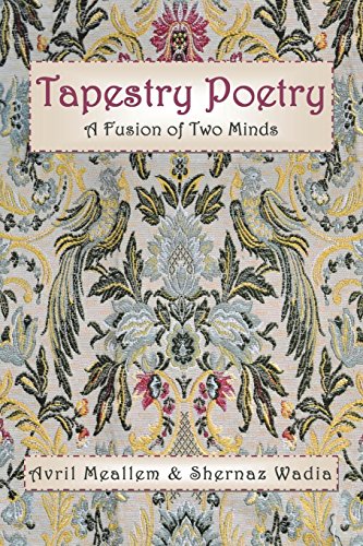 Imagen de archivo de Tapestry Poetry: A Fusion of Two Minds in an Innovative Genre of Poetry a la venta por Lucky's Textbooks