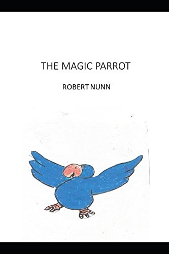 Imagen de archivo de The Magic Parrot a la venta por ThriftBooks-Dallas