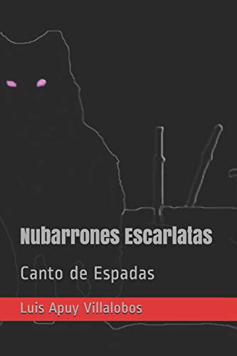 Beispielbild fr Nubarrones Escarlatas: Canto de Espadas (Spanish Edition) zum Verkauf von Lucky's Textbooks