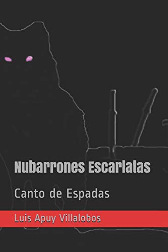 9781717774101: Nubarrones Escarlatas: Canto de Espadas: 1