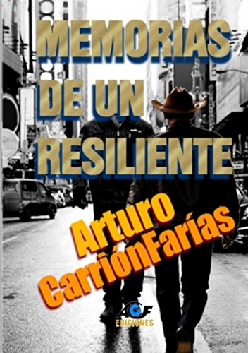 Beispielbild fr Memorias de un Resiliente zum Verkauf von Revaluation Books