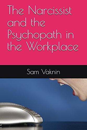 Beispielbild fr The Narcissist and the Psychopath in the Workplace zum Verkauf von SecondSale