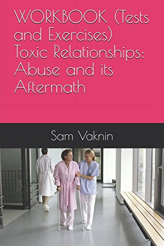 Beispielbild fr WORKBOOK (Tests and Exercises) Toxic Relationships: Abuse and its Aftermath zum Verkauf von Zoom Books Company