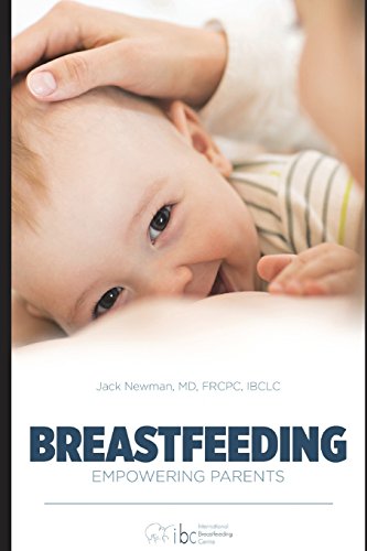 Stock image for Breastfeeding: Empowering Parents for sale by Zoom Books Company
