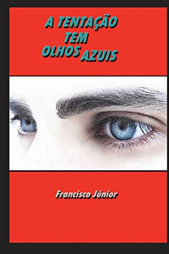 Imagen de archivo de A TENTAO TEM OLHOS AZUIS (Portuguese Edition) a la venta por Lucky's Textbooks