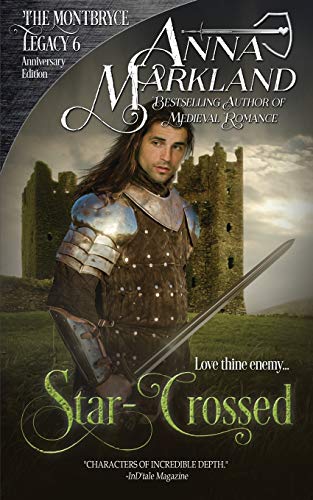 9781717834577: Star-Crossed: 6 (The Montbryce Legacy Anniversary Edition)