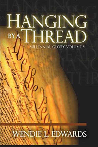 Stock image for Hanging by a Thread (Millennial Glory) for sale by Revaluation Books
