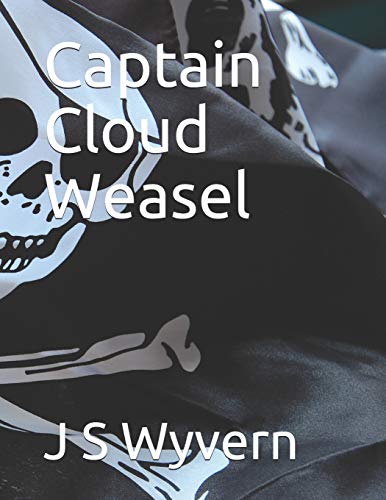9781717859778: Captain Cloud Weasel