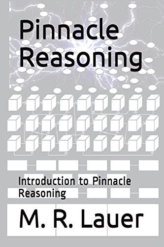 Imagen de archivo de Pinnacle Reasoning: Introduction to Pinnacle Reasoning (Pinnacle Quest) a la venta por Lucky's Textbooks