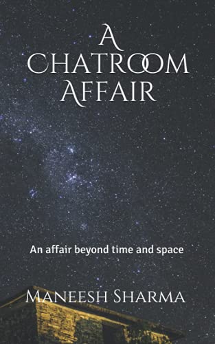 Imagen de archivo de A Chatroom Affair: An affair beyond space and time [Soft Cover ] a la venta por booksXpress