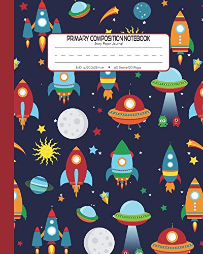 9781717870384: Primary Composition Notebook Story Paper Journal: Dashed Midline And Picture Space School Exercise Book | 120 Story Pages | Red - Rocket (Outer Space Astronomy)