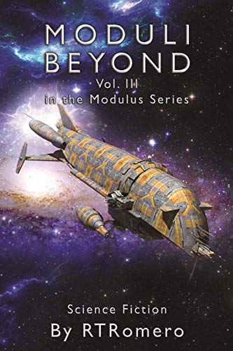 Beispielbild fr Moduli Beyond: Volume III of the Modulus Series zum Verkauf von THE SAINT BOOKSTORE