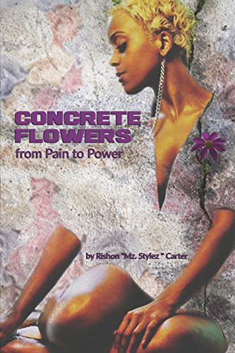 Stock image for Concrete flowers From Pain to Power for sale by Lucky's Textbooks