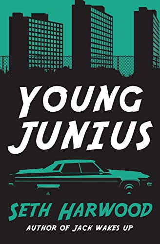 9781717885807: Young Junius: The Amazing Prequel Saga of Junius Ponds in 1987 (Jack Palms Crime)