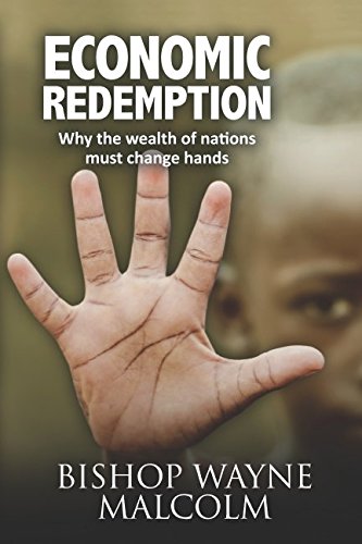 Stock image for Economic Redemption: Why the wealth of nations must change hands (Marketplace Ministry) for sale by Revaluation Books