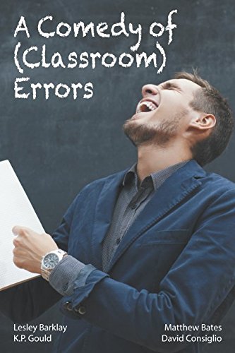 Beispielbild fr A Comedy of (Classroom) Errors zum Verkauf von Revaluation Books