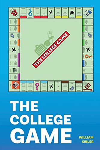 Stock image for The College Game: How Anyone Can Get a University Education - and Afford It for sale by Save With Sam
