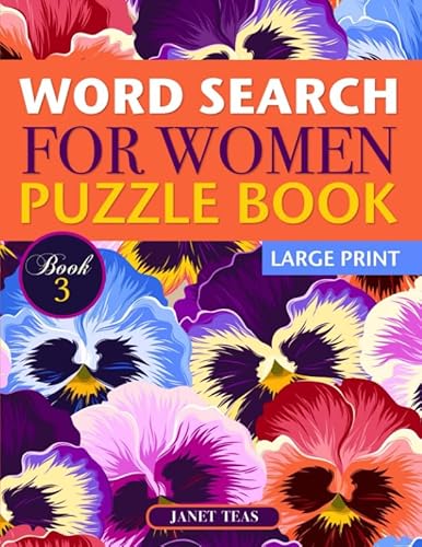 Stock image for Word Search for Women Puzzle Book (Large Print): Book 3 (Word Search for Women Series) for sale by Front Cover Books