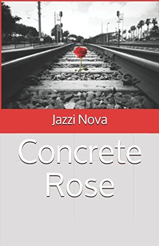 Beispielbild fr Concrete Rose zum Verkauf von Revaluation Books